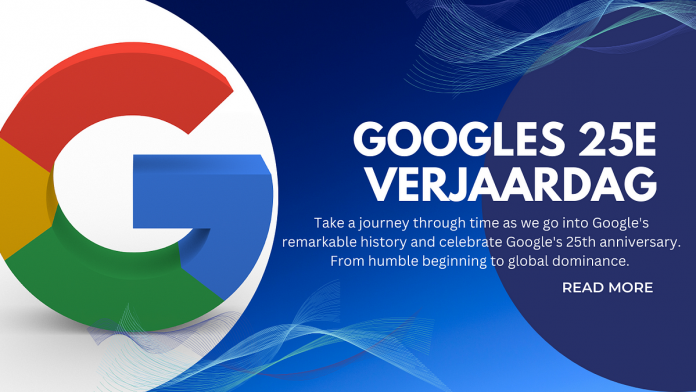Celebrating a Quarter Century of Innovation: Google's 25th Anniversary