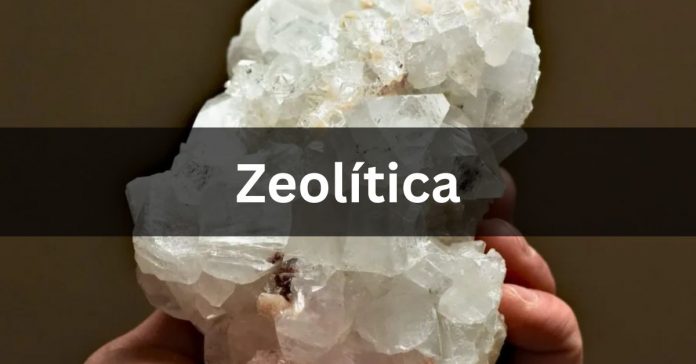 Unlocking the Wonders of Zeolites: A Comprehensive Exploration of Zeolítica